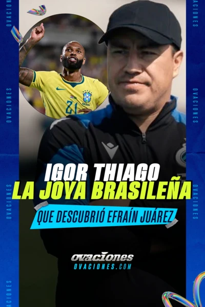 Igor Thiago, la joya que descubri&oacute; Efra&iacute;n Ju&aacute;rez