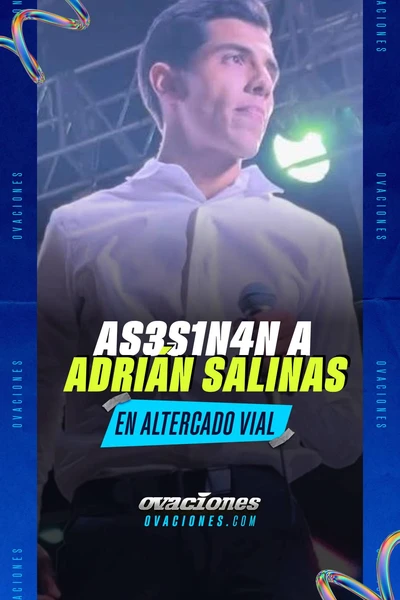 As3s1n4an a Adrián Salinas en altercado vial