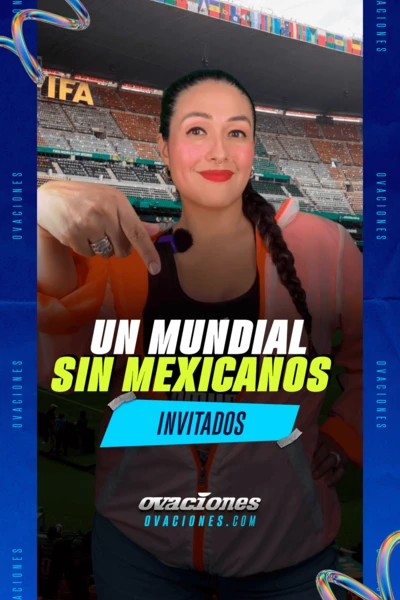 Un Mundial sin mexicanos invitados