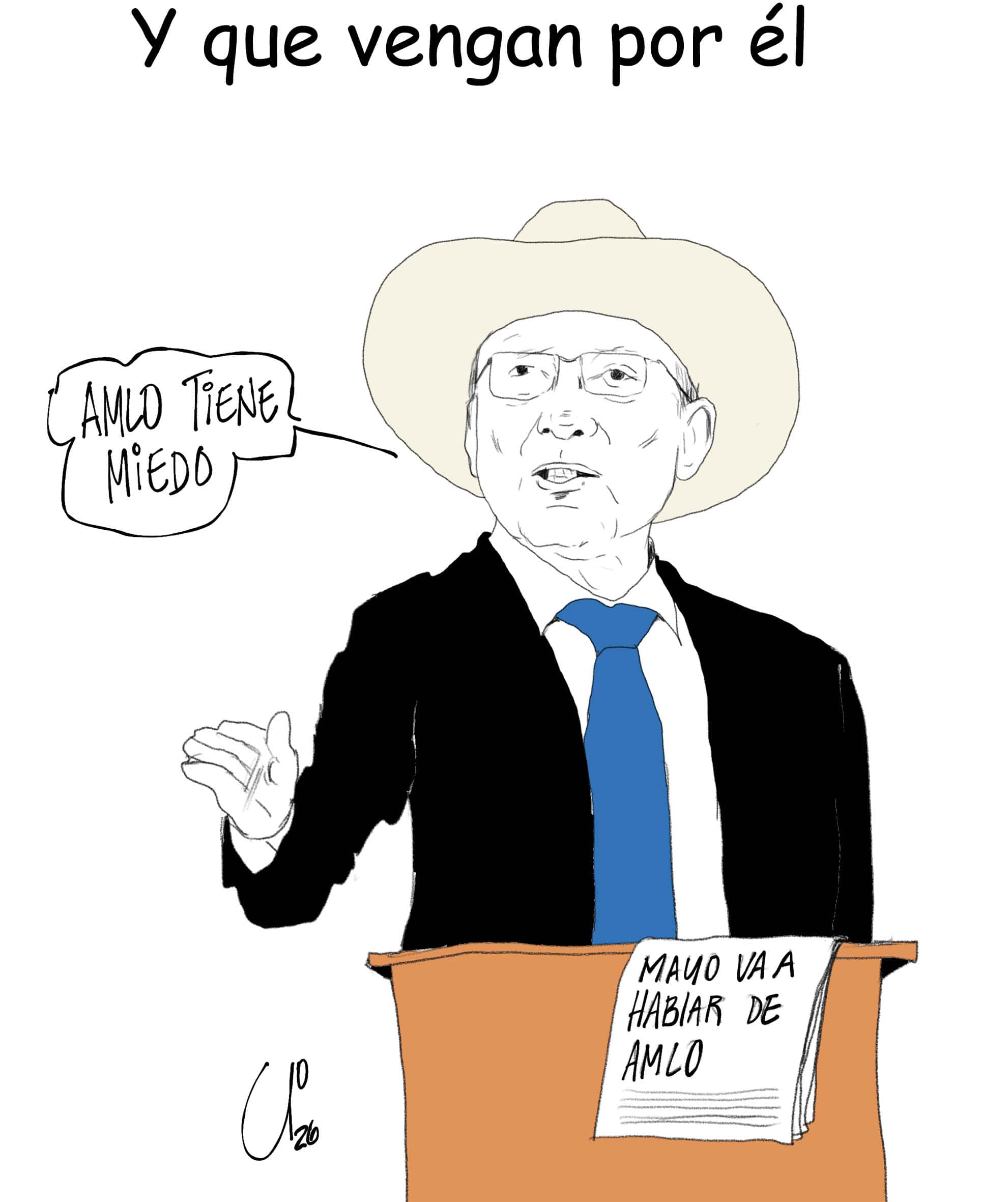 Y que vengan por &eacute;l