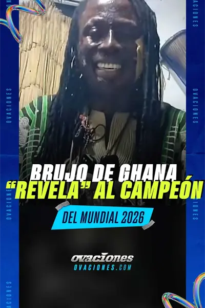 Brujo de Ghana revela al campe&oacute;n del Mundial 2026