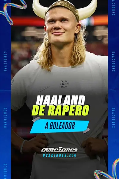 Haaland de rapero a goleador
