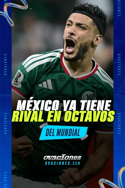 M&eacute;xico ya tiene rival en octavos del Mundial