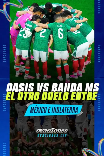 Oasis vs Banda MS el otro duelo entre M&eacute;xico e Inglaterra
