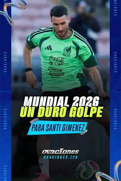 Santi Gim&eacute;nez y futuro incierto tras su participaci&oacute;n en el Mundial 2026