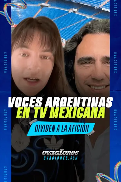 Voces argentinas en TV mexicana dividen a la afici&oacute;n