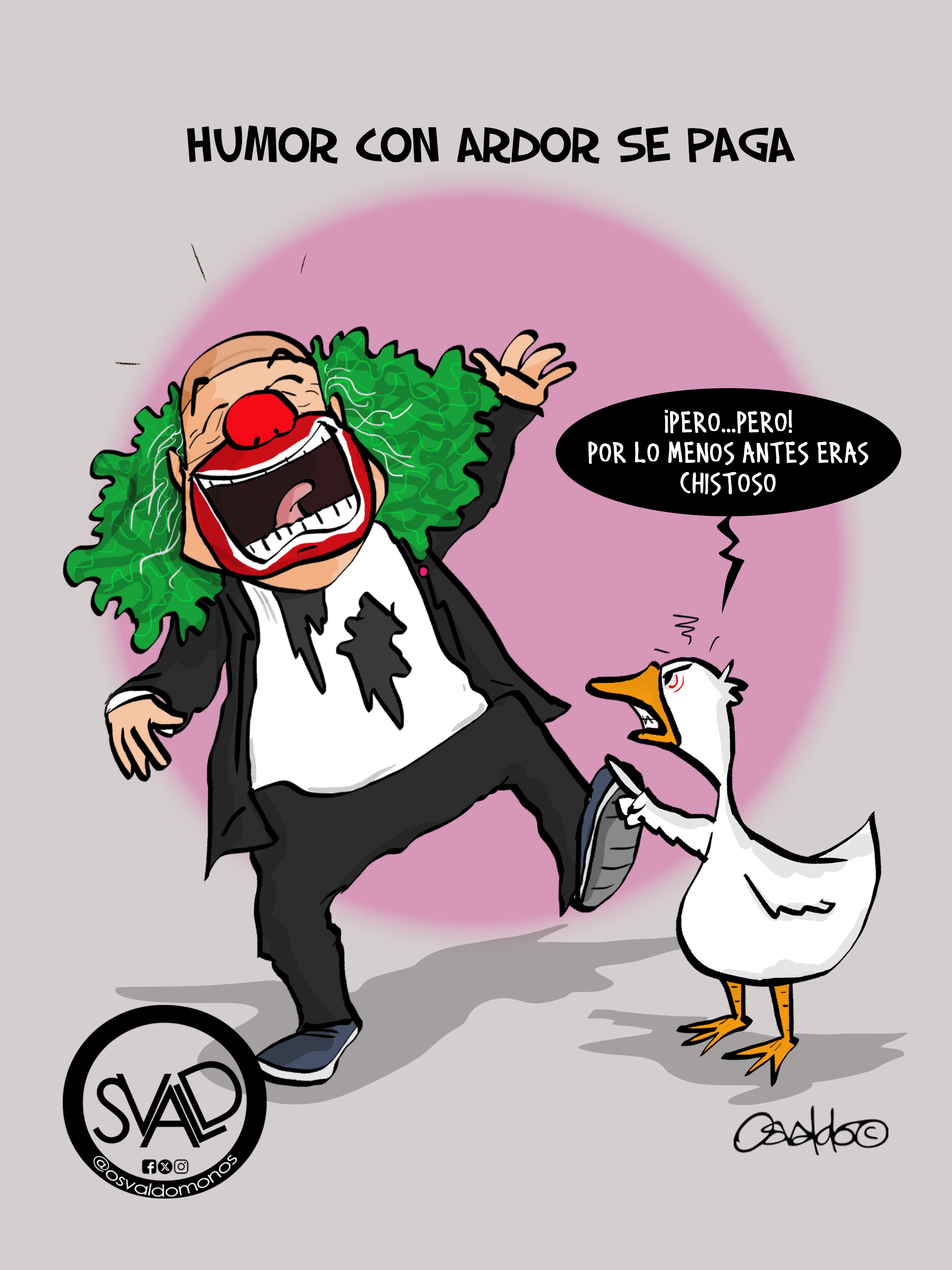 Humor con ardor se paga