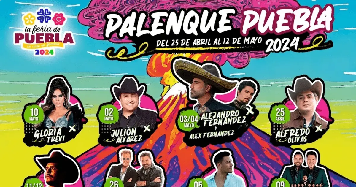 Feria de Puebla 2024: Fechas, carteles de artistas, boletos y todo lo que debes saber Feria de Puebla 2024: Fechas, carteles de artistas, boletos y todo lo que debes saber