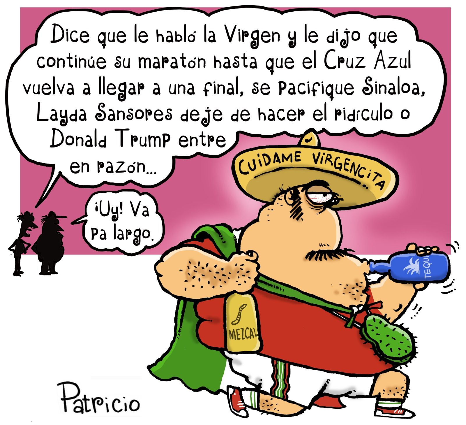 Dicen que le habló la Virgen..