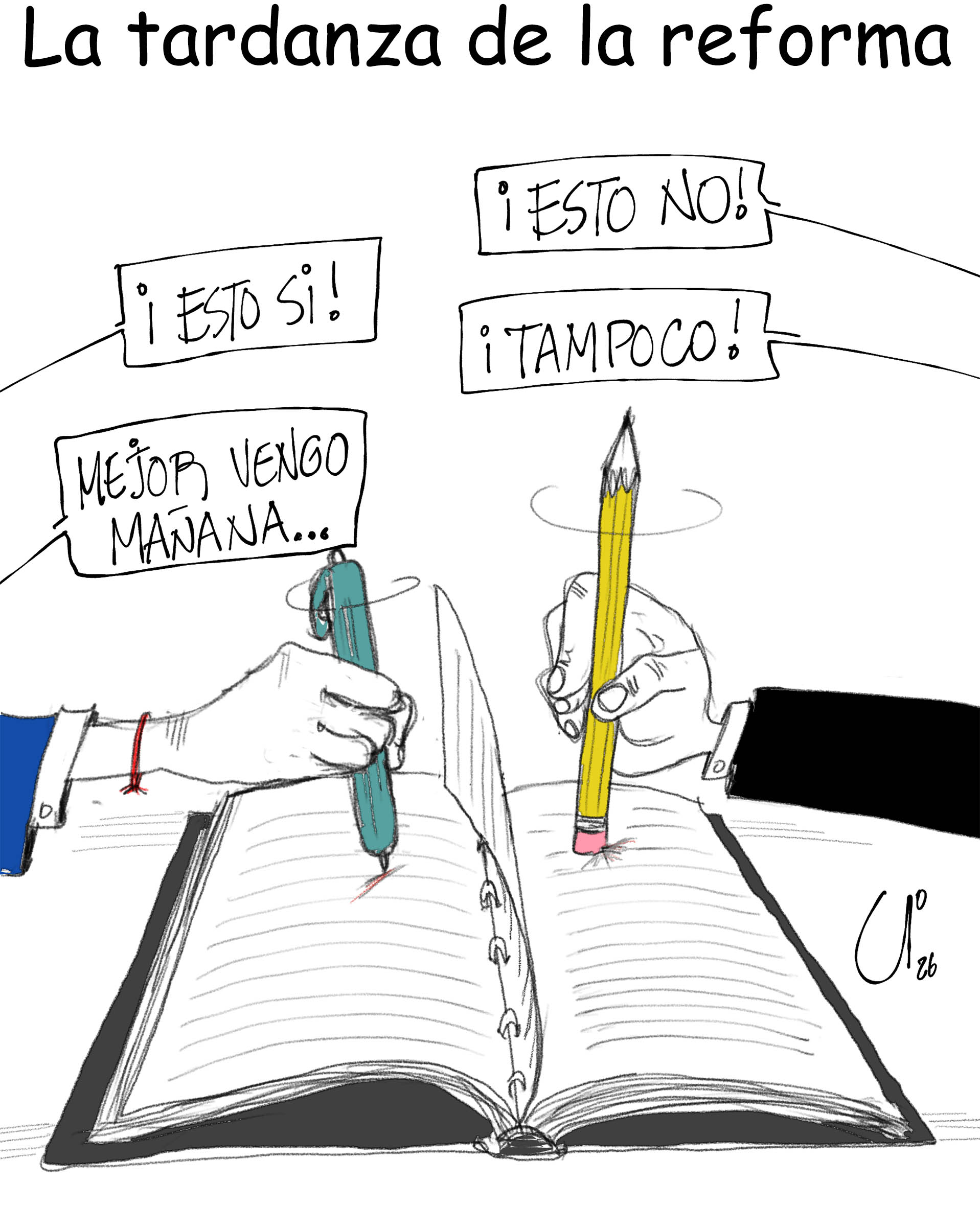 La tardanza de la reforma